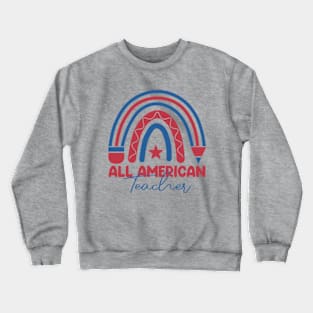 All American Teacher Crewneck Sweatshirt